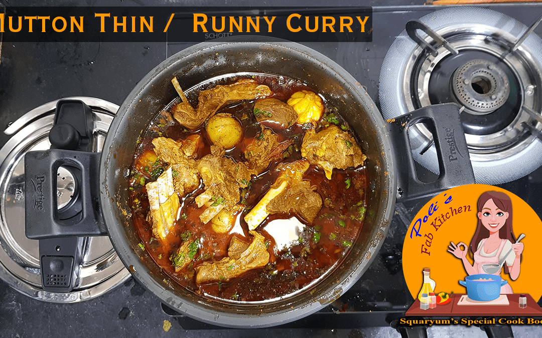 Mutton Thin / Runny Curry